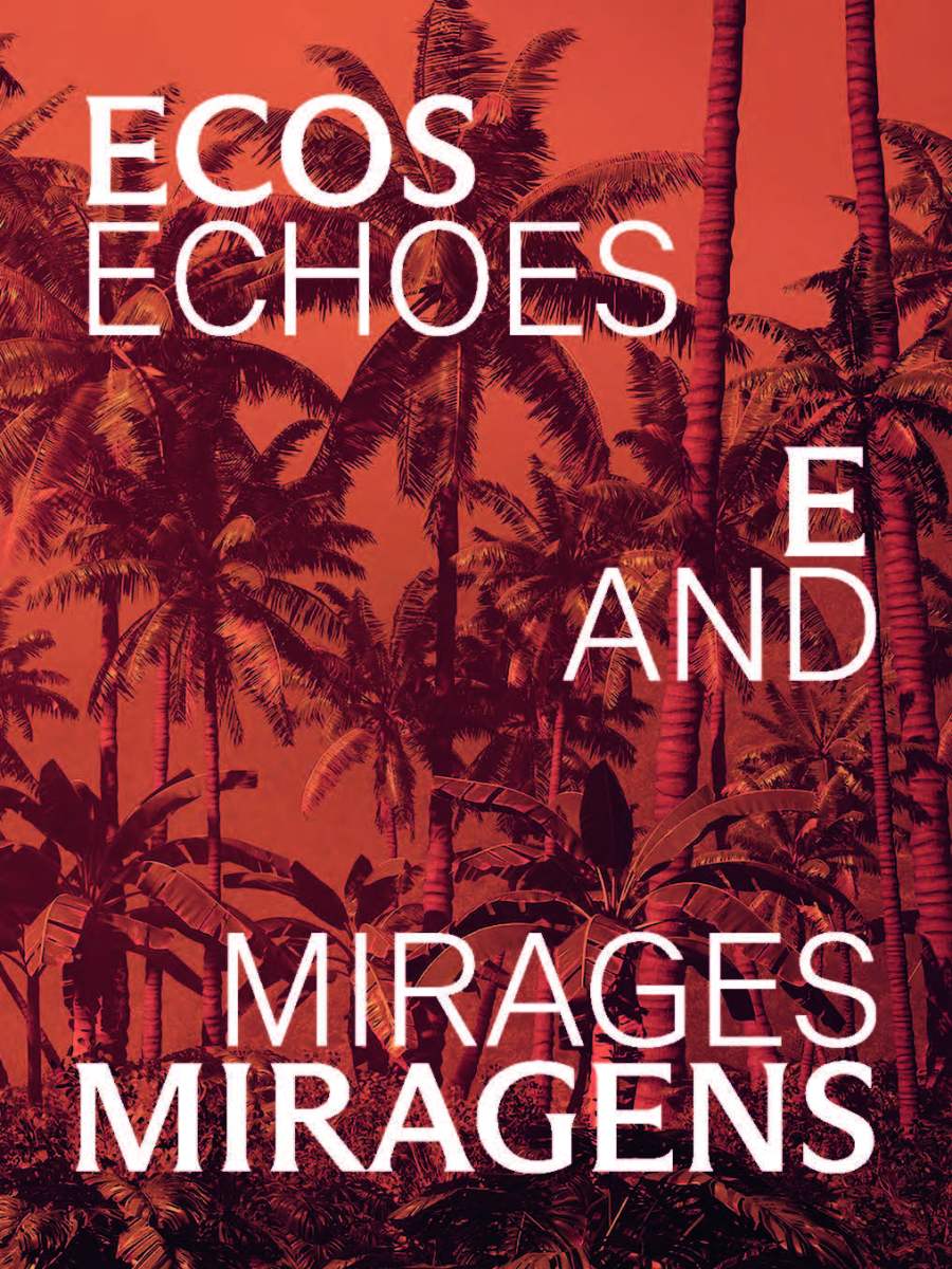 Ecos e miragens