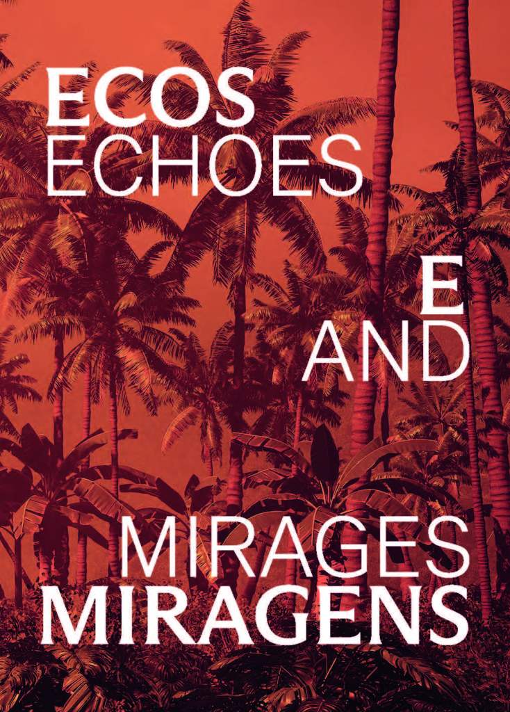 Ecos e miragens
